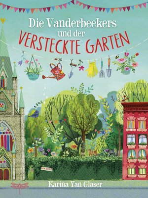 cover image of Die Vanderbeekers und der versteckte Garten